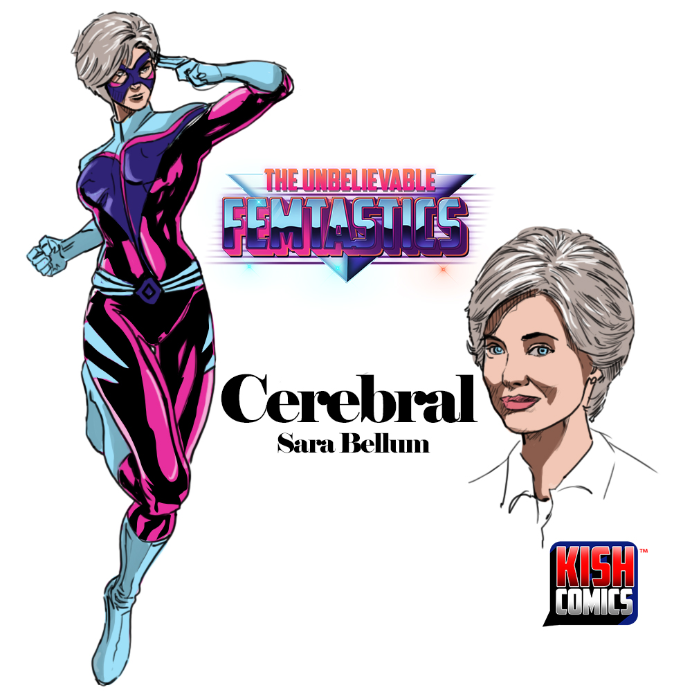 Cerebral • The Unbelievable Femtastics • Kish Comics LLC • Independent Comic Book Publisher in Central Florida