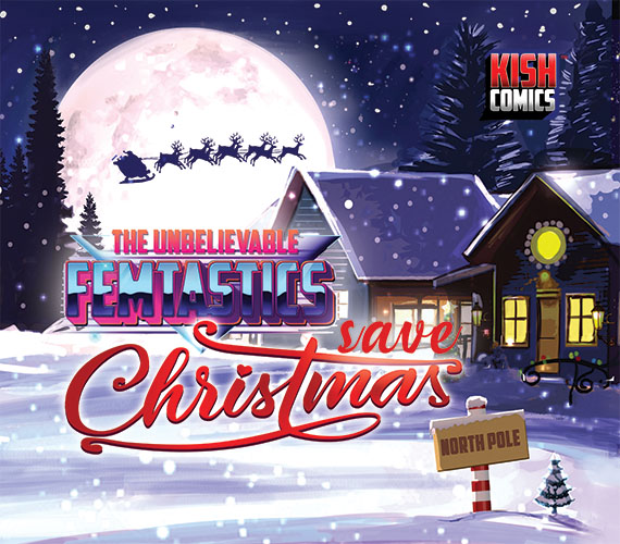 Release of The Unbelievable Femtastics Save Christmas